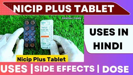 Nicip Plus Tablet Uses in Hindi